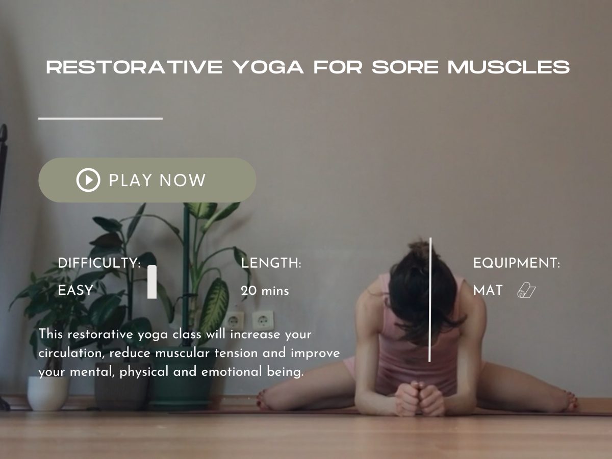 Restorative Yoga for Sore Muscles Bodhicore